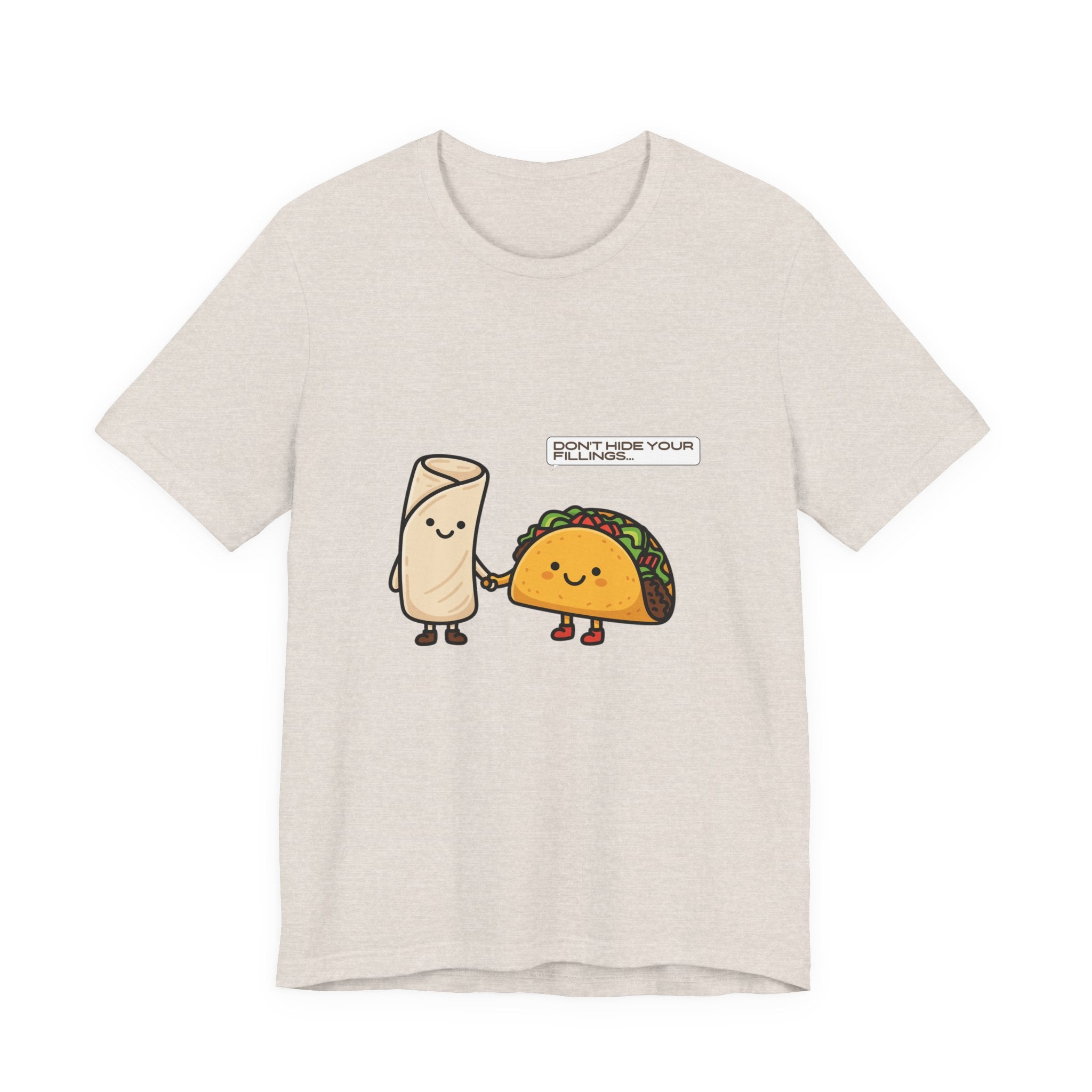 Don't Hide Your Fillings Tee