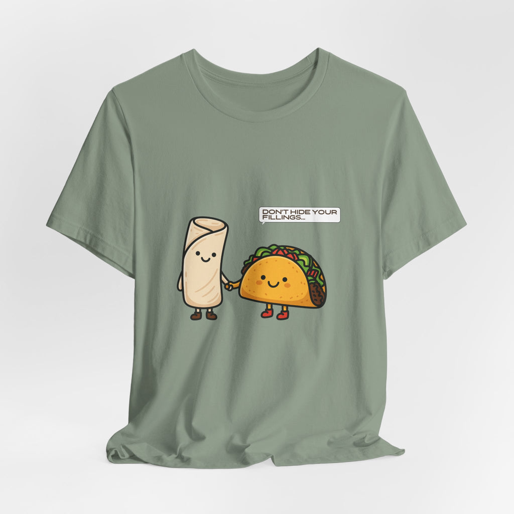 Don't Hide Your Fillings Tee