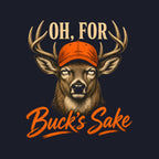 Oh, For Buck's Sake Tee: design
