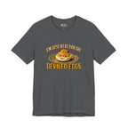 I'm Just Here for the Deviled Eggs Tee, Asphalt, front