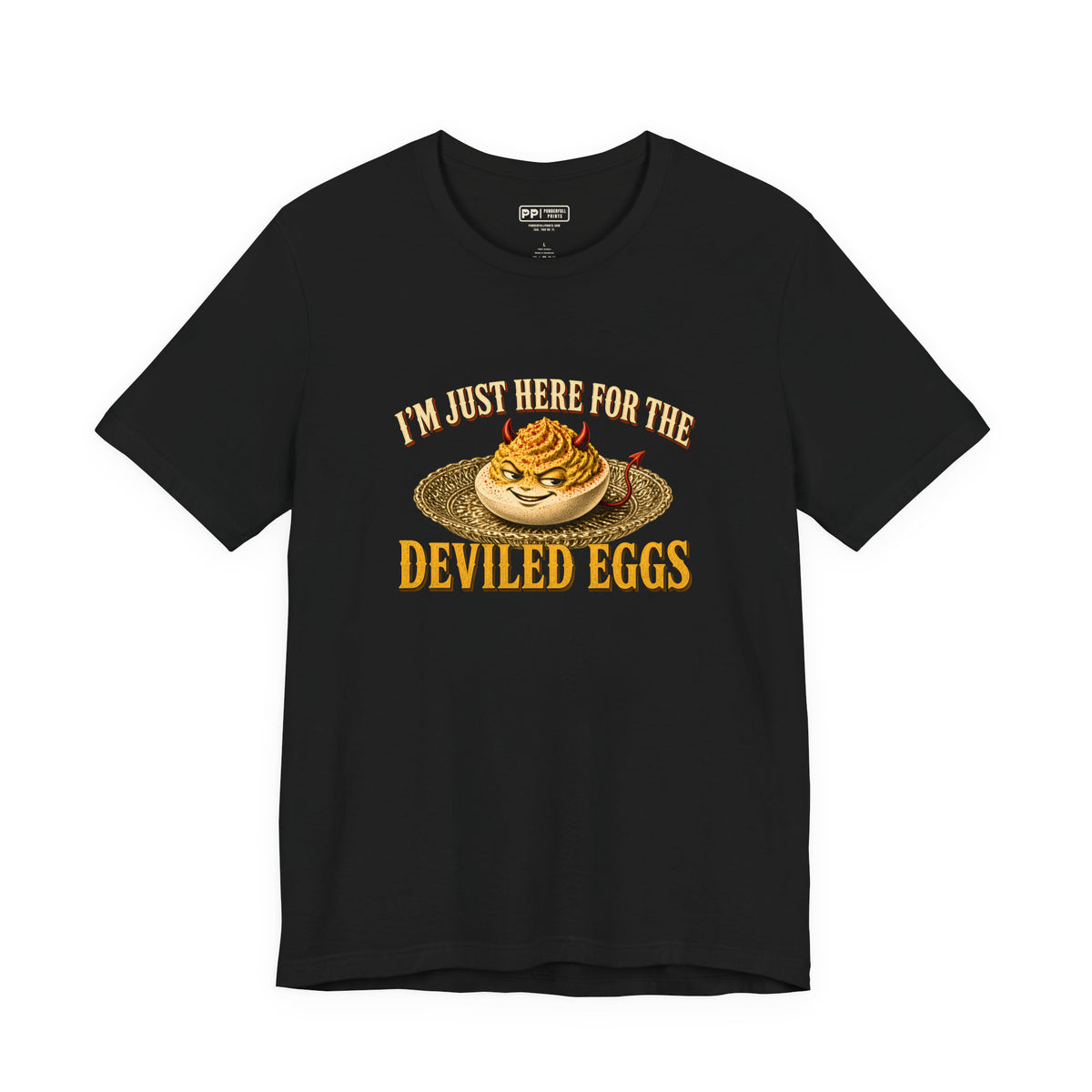 I'm Just Here for the Deviled Eggs Tee, Black, front