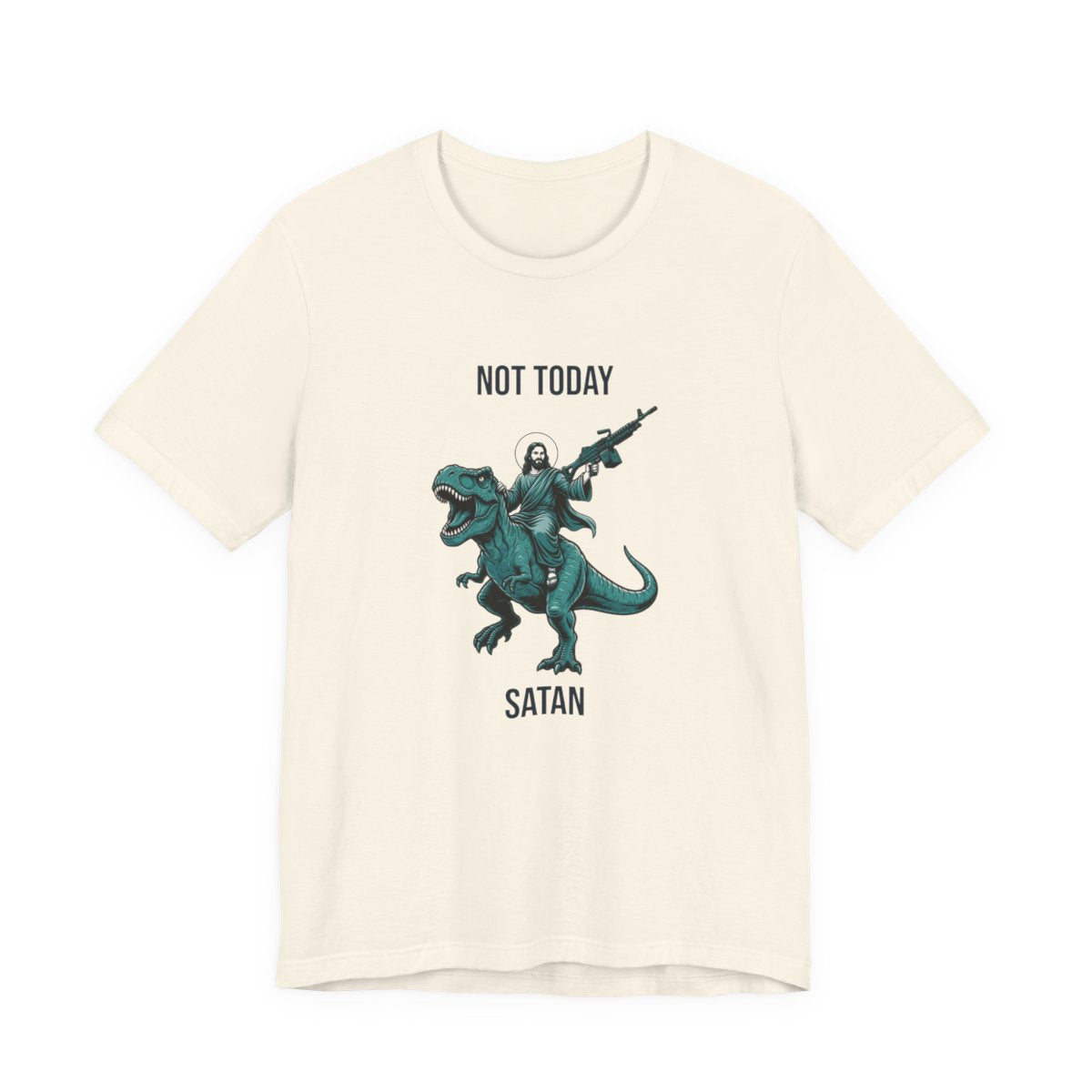Not Today Satan front tee