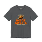 Dressed for the Meat Sweats Tee, Asphalt, front